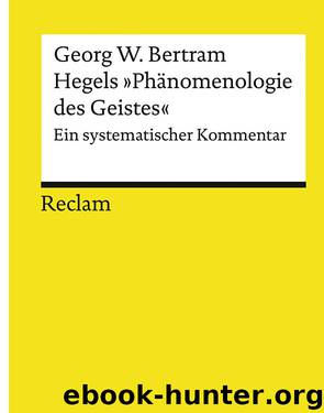 Hegels »Phänomenologie des Geistes« by Unknown