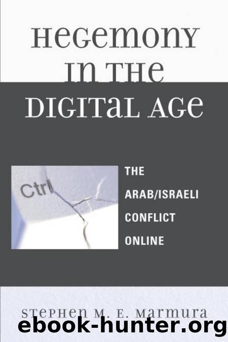 Hegemony in the Digital Age by Marmura Stephen M. E