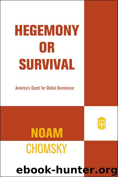 Hegemony or Survival by Noam Chomsky