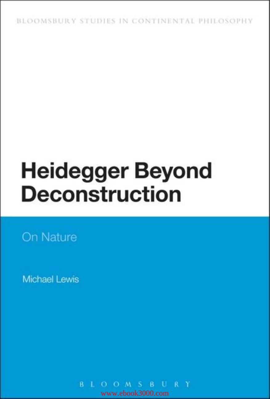 Heidegger Beyond Deconstruction: On Nature by Unknow