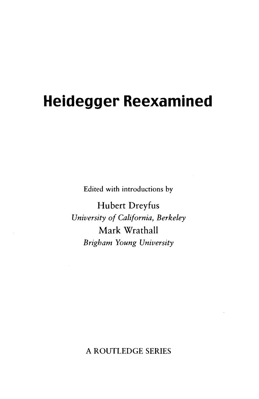Heidegger Reexamined, Volume 2: Truth, Realism, and the History of Being by Hubert L. Dreyfus Mark Wrathall