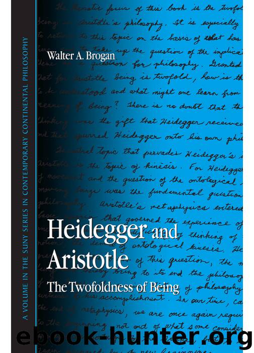 Heidegger and Aristotle by Walter A. Brogan