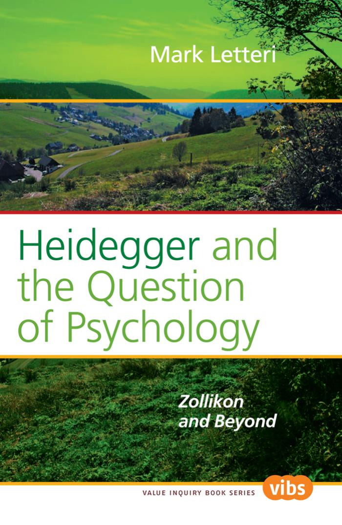 Heidegger and the question of psychology : Zollikon and beyond by Heidegger Martin; Letteri Mark