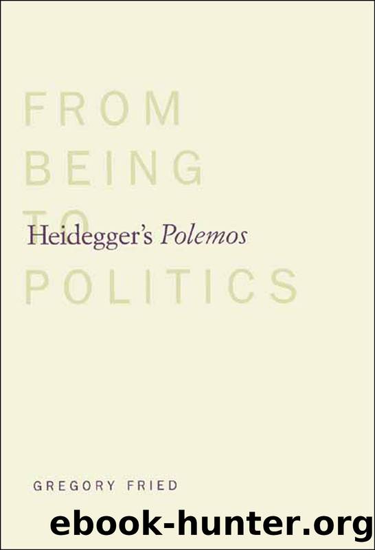 Heidegger's Polemos by Fried Gregory
