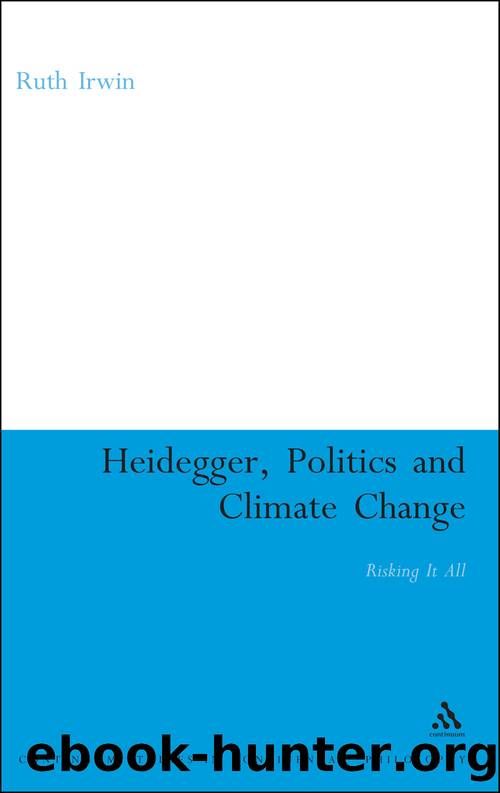 Heidegger, Politics and Climate Change by Irwin Ruth;