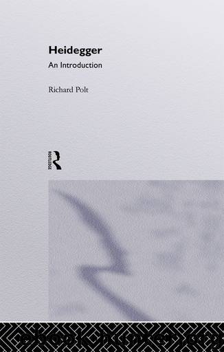 Heidegger: An Introduction by Richard Polt