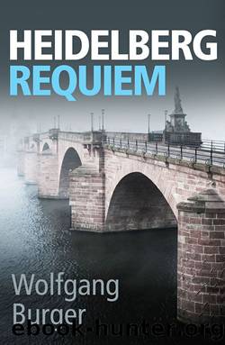 Heidelberg Requiem by Burger Wolfgang & Burger Wolfgang