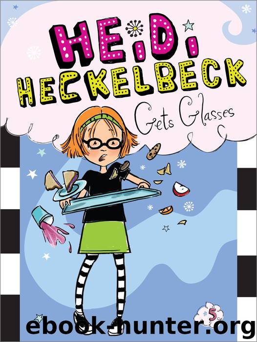 Heidi Heckelbeck Gets Glasses by Wanda Coven