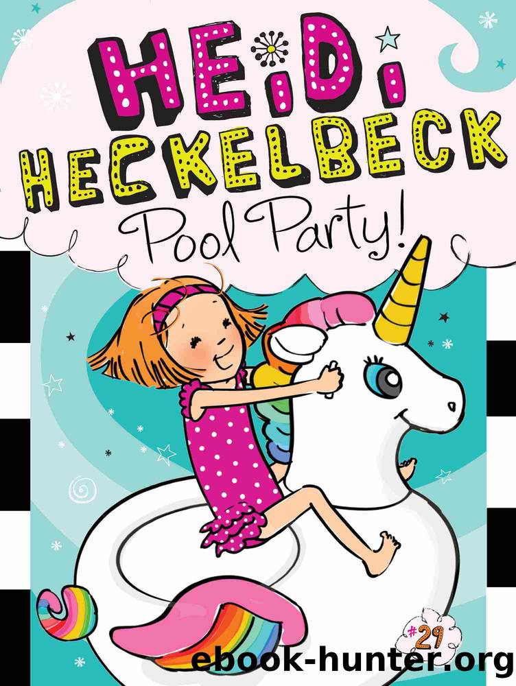 Heidi Heckelbeck Pool Party! by Wanda Coven