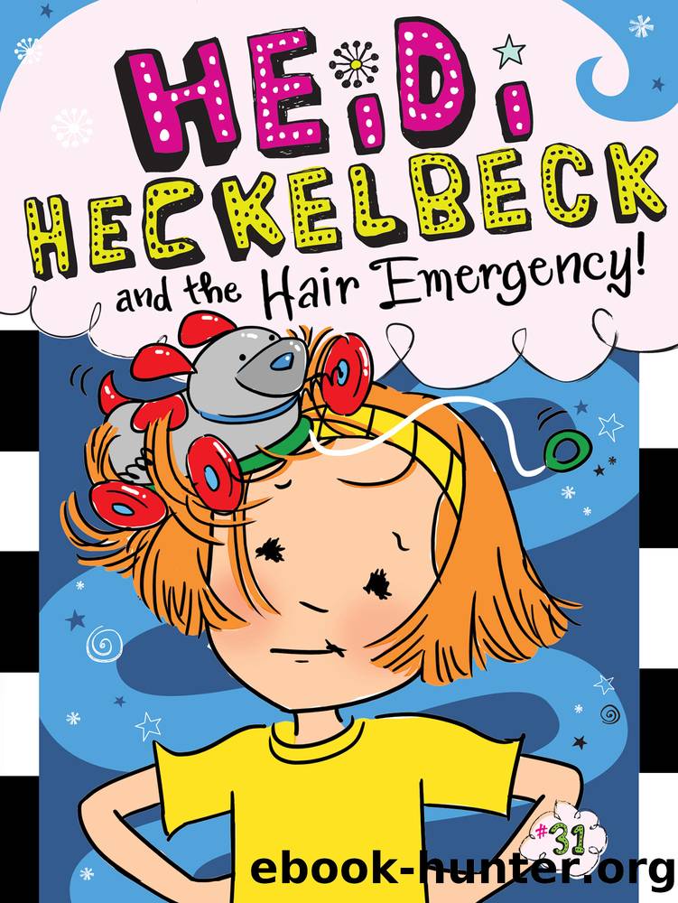 Heidi Heckelbeck and the Hair Emergency! by Wanda Coven
