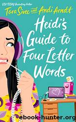 Heidi's Guide to Four Letter Words by Sivec Tara & Arndt Andi