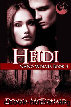 Heidi: Nano Wolves 3 by Donna McDonald