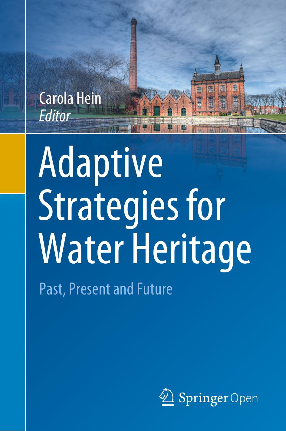 Hein C. Adaptive Strategies for Water Heritage...2020 by 0009172
