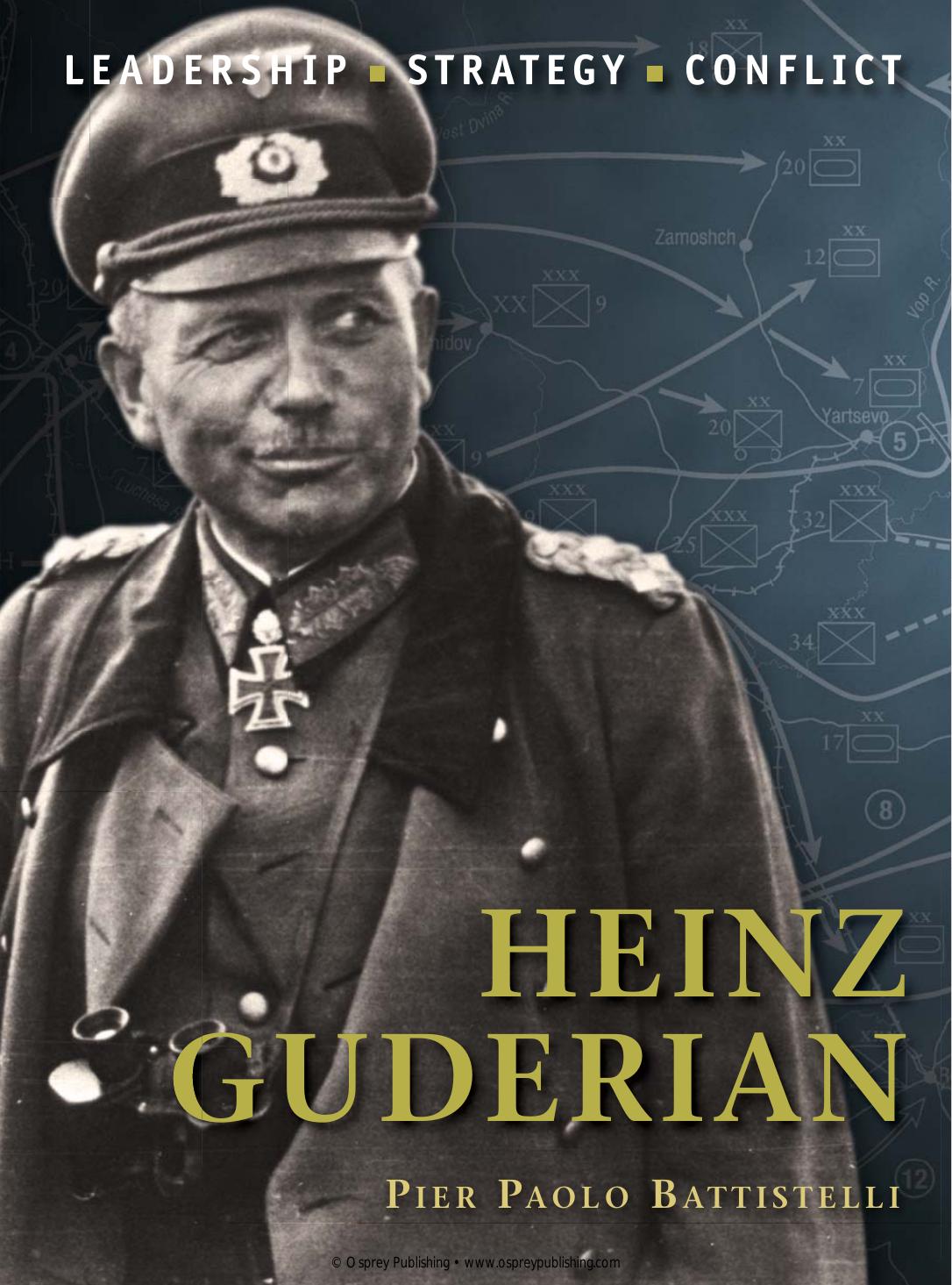 Heinz Guderian by Battistelli Pier Paolo; Hook Adam