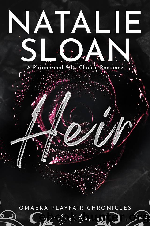 Heir (Omaera Playfair Chronicles Book 1) by Natalie Sloan