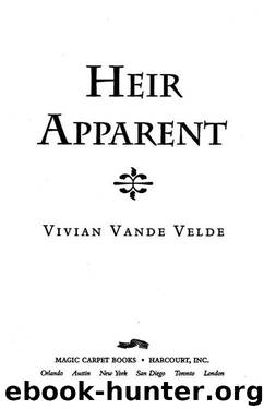 Heir Apparent by Vivian Vande Velde