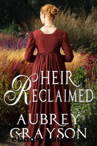 Heir Reclaimed by Grayson Aubrey