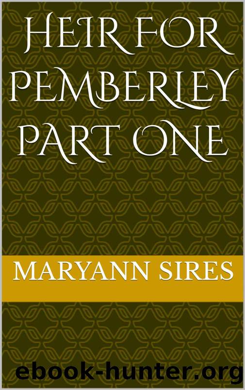 Heir for Pemberley by MaryAnn Sires