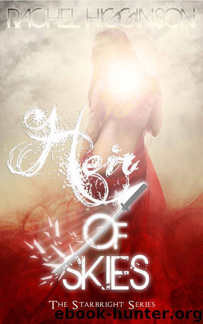 Heir of Skies (The Starbright Series Book 1) by Rachel Higginson