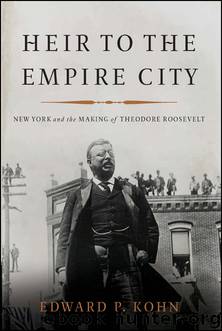 Heir to the Empire City by Edward P. Kohn