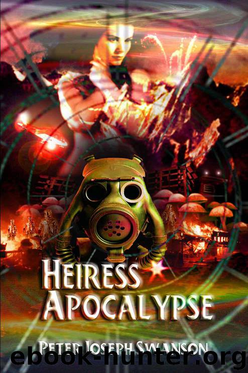 Heiress Apocalypse by Swanson Peter Joseph