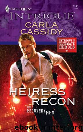 Heiress Recon (The Recovery Men) by Carla Cassidy