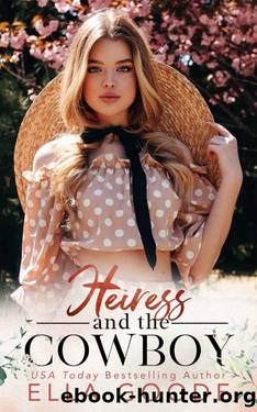 Heiress and the Cowboy by Ella Goode