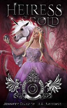 Heiress of Gold by Jennifer Ellision & J.A. Armitage