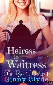 Heiress to Waitress by Ginny Clyde