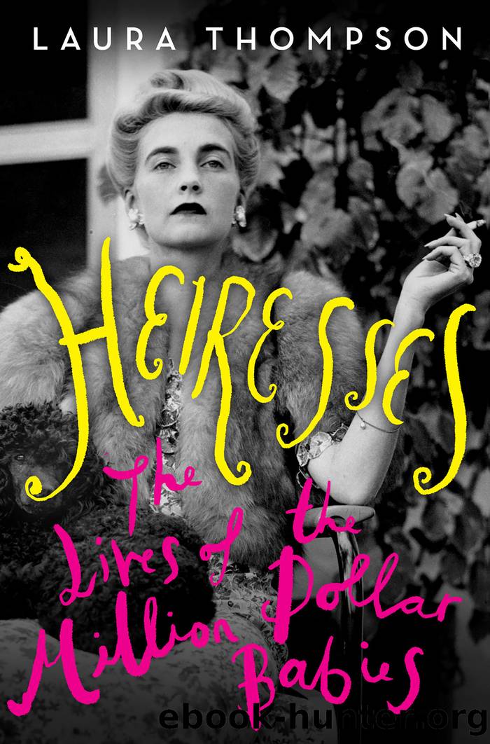 Heiresses by Laura Thompson