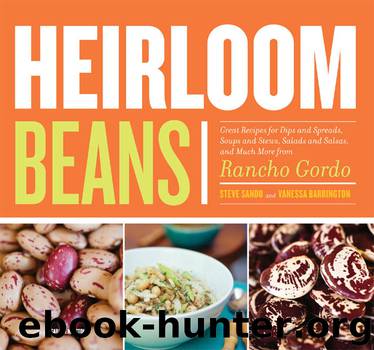 Heirloom Beans by Steve Sando