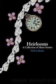 Heirlooms by Nick Lekatis