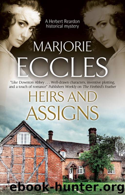 Heirs and Assigns by Marjorie Eccles