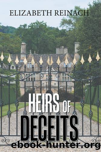 Heirs of Deceits by Elizabeth Reinach