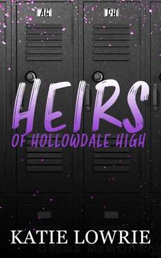 Heirs of Hollowdale High (Rebels of Hollowdale High Book 2) by Katie Lowrie