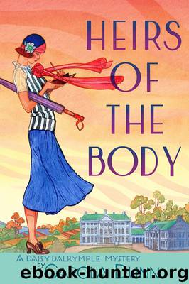 Heirs of the Body: A Daisy Dalrymple Mystery (Daisy Dalrymple Mysteries) by Dunn Carola