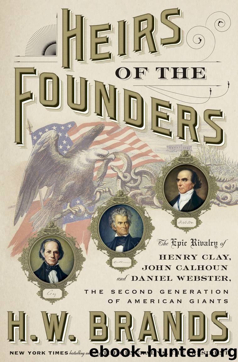 Heirs of the Founders by H. W. Brands