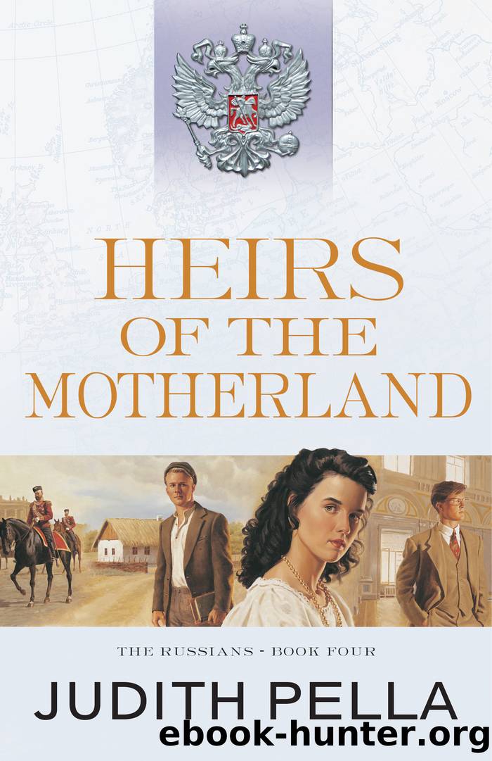 Heirs of the Motherland by Judith Pella
