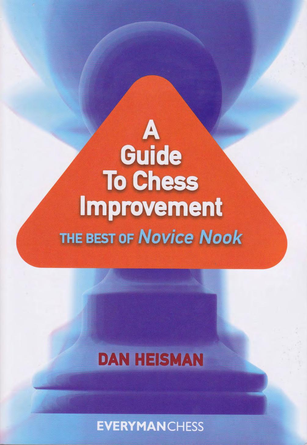 Heisman, Dan - A Guide to Chess Improvement by The Best of Novice Nook
