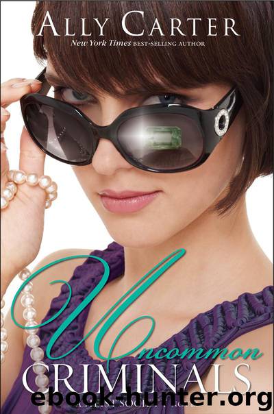 Heist Society 2 - Uncommon Criminals by Cater Ally