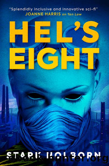 Hel's Eight by Stark Holborn
