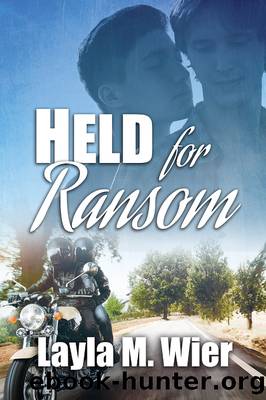 Held for Ransom by Layla M. Wier