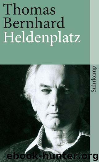 Heldenplatz (German Edition) by Bernhard Thomas