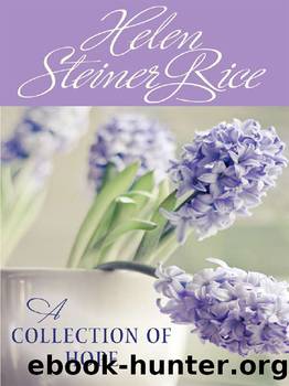 Helen Steiner Rice by Helen Steiner Rice