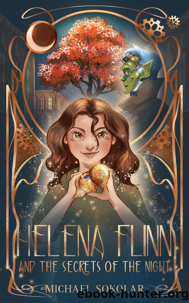 Helena Flinn and the Secrets of the Night by Michael Sokolar