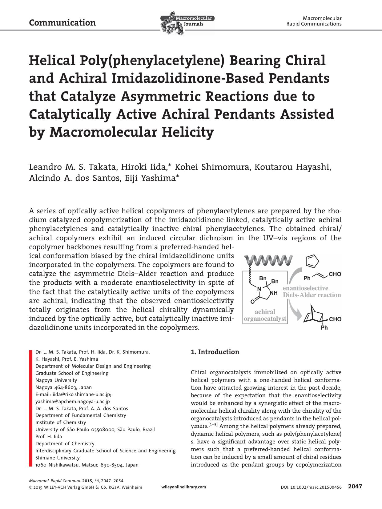 Helical Poly(phenylacetylene) Bearing Chiral and Achiral Imidazolidinone&#x02010;Based Pendants that Catalyze Asymmetric Reactions due to Catalytically Active Achiral Pendants Assi by Unknown