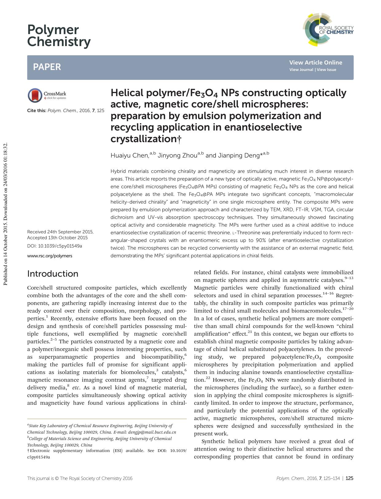 Helical polymerFe3O4 NPs constructing optically active, magnetic coreshell microspheres: preparation by emulsion polymerization and recycling application in enantioselective crystallization by Huaiyu Chen Jinyong Zhou Jianping Deng