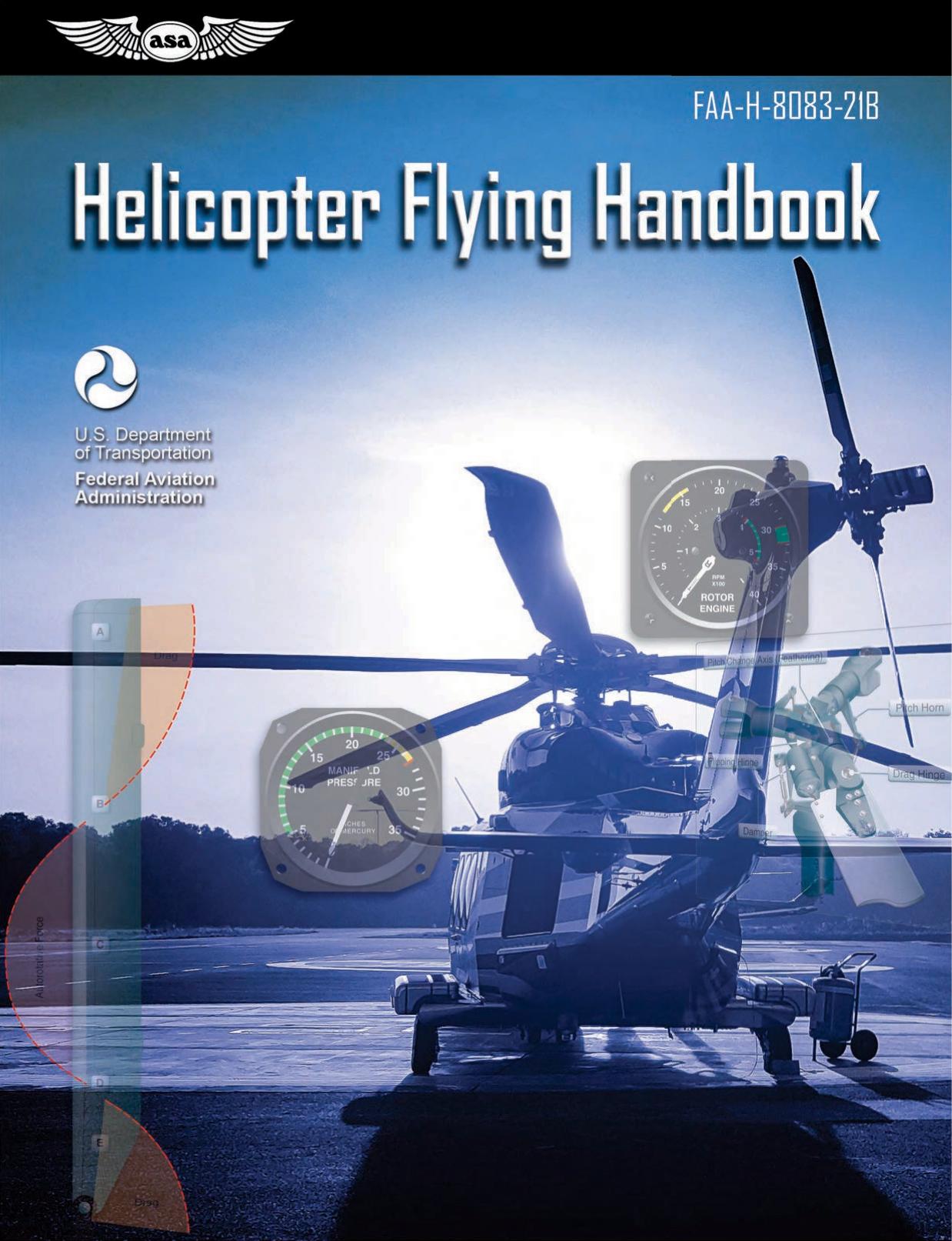 Helicopter Flying Handbook 2019 (FAA-H-8083-21B) by Federal Aviation Administration