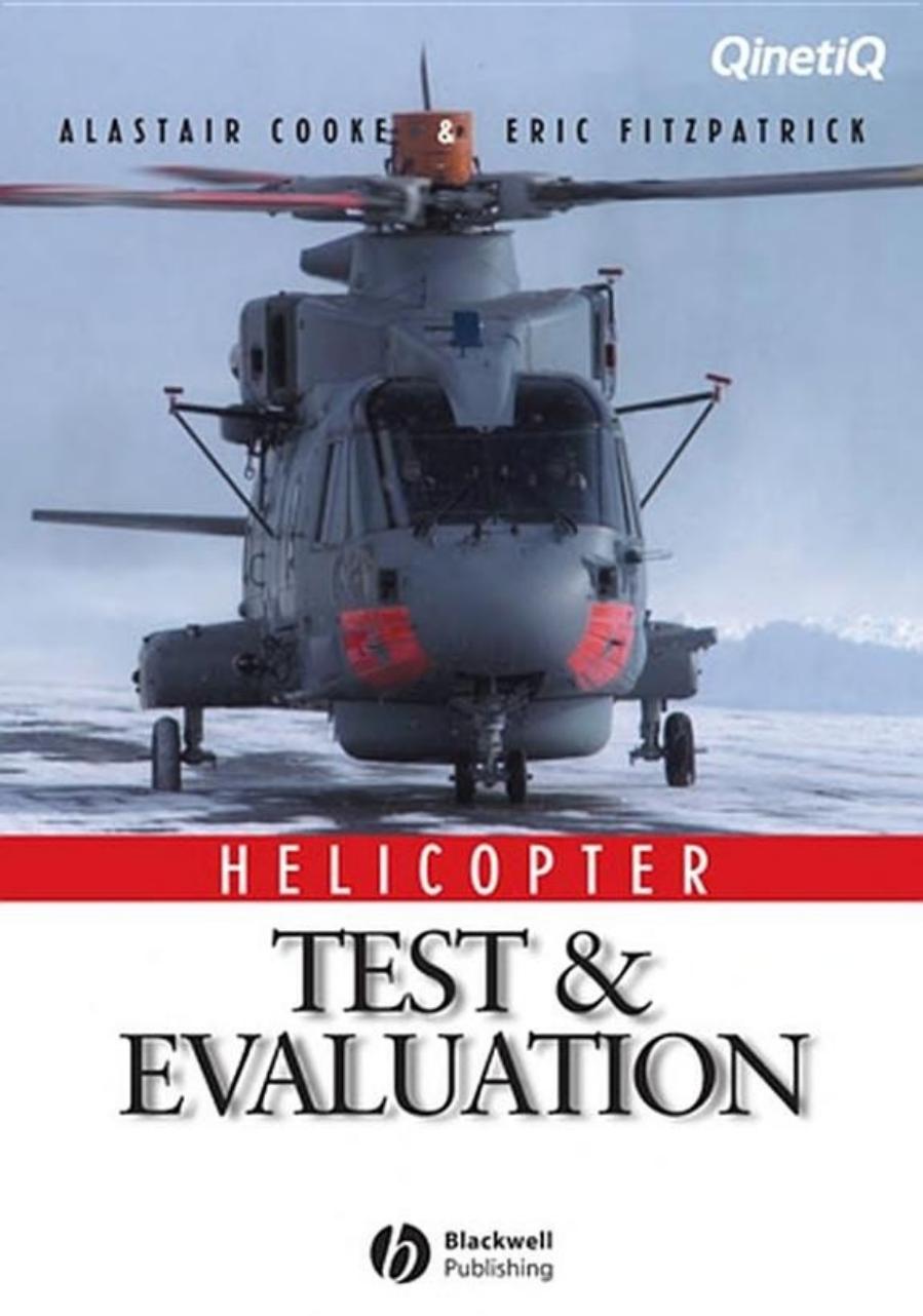 Helicopter Test and Evaluation (Aiaa Education Series) by Alastair K. Cooke Eric W. H. Fitzpatrick