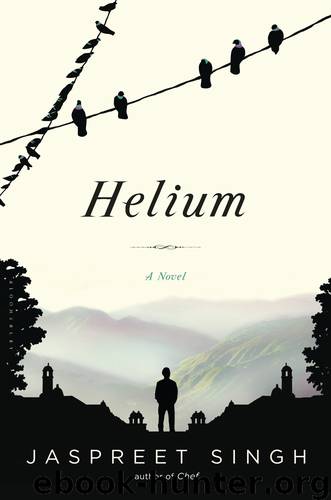 Helium by Jaspreet Singh
